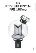BTS LIGHT STICK VER.4 PARTS (ARMY ver.)
