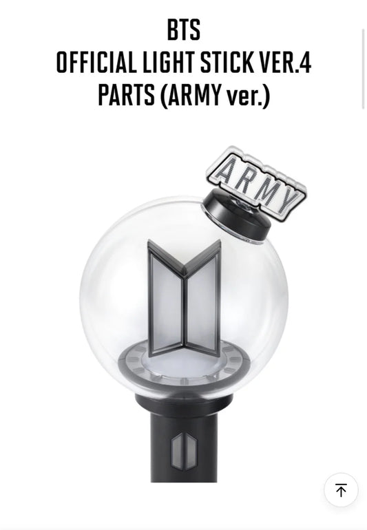 BTS LIGHT STICK VER.4 PARTS (ARMY ver.)
